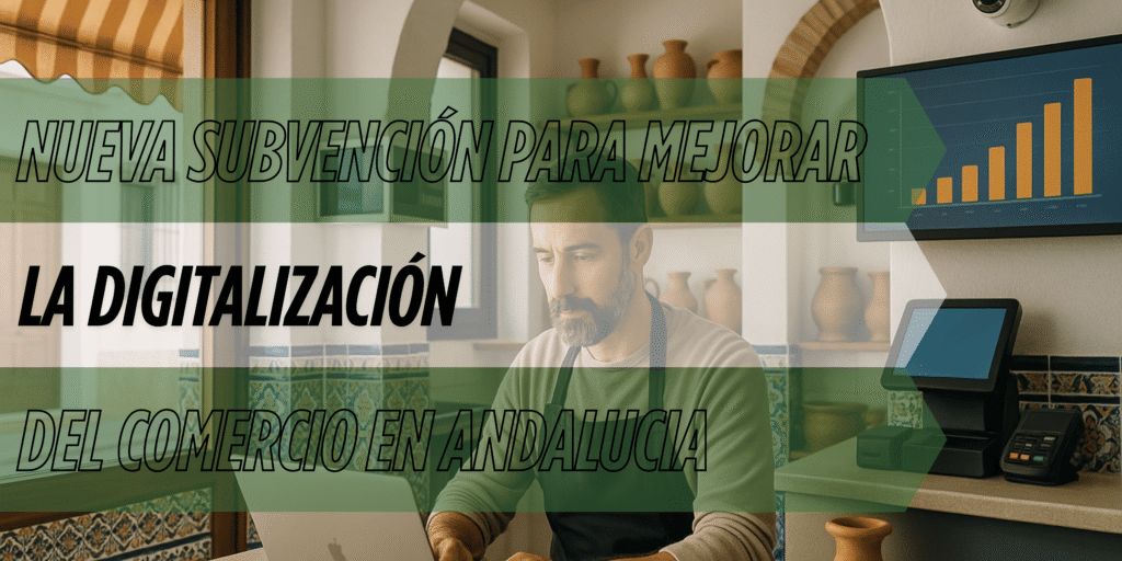 Portada subvencion digitalizar comercio andalucia 2025